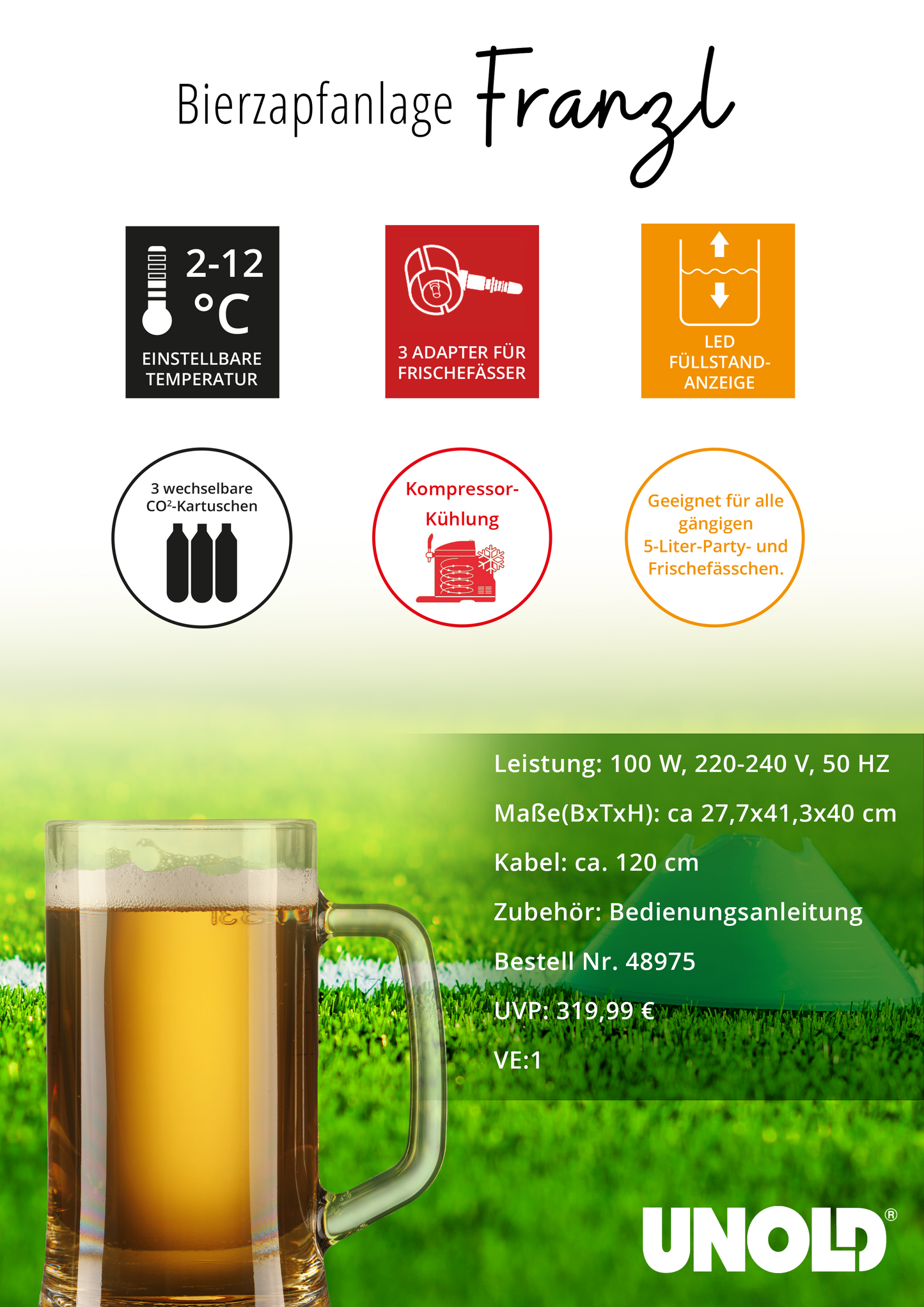 Das Werbeplakat für die Unold Bierzapfanlage Franzl zeigt Symbole, Spezifikationen und ein großes Bierglas vor einem grünen, unscharfen Außenhintergrund. Wichtige Funktionen und technische Details werden hervorgehoben.
